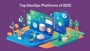 Illustration of the top DevOps platforms streamlining software delivery and team collaboration in 2025