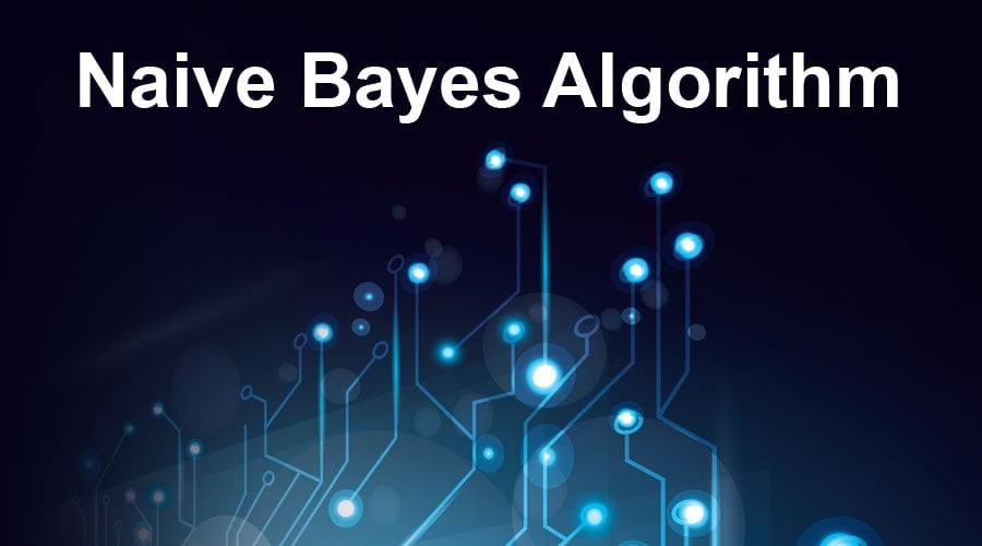 Naive Bayes Classifier in Machine Learning and Data Mining